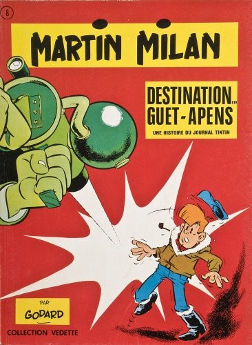 Couverture de l'album Martin Milan 1ère série Tome 1 Destination guet-apens