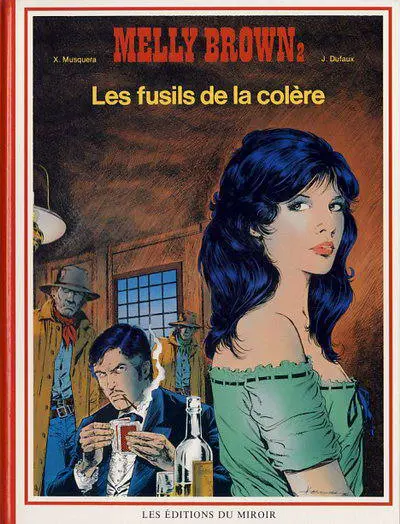 Melly Brown Tome 2 Les fusils de la colère