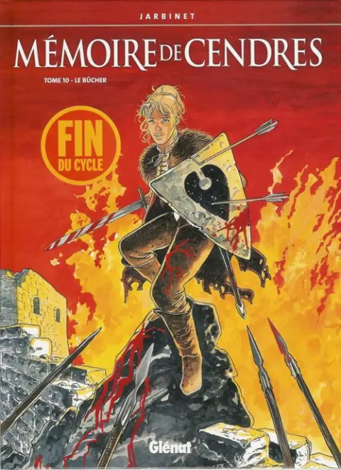 Mémoire de Cendres Tome 10 Le bûcher