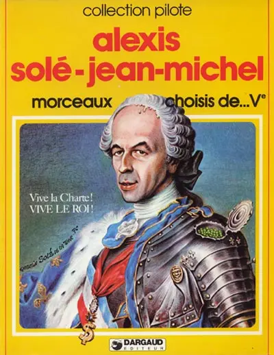 Morceaux choisis de...Ve Vive la charte ! VIVE LE ROI !