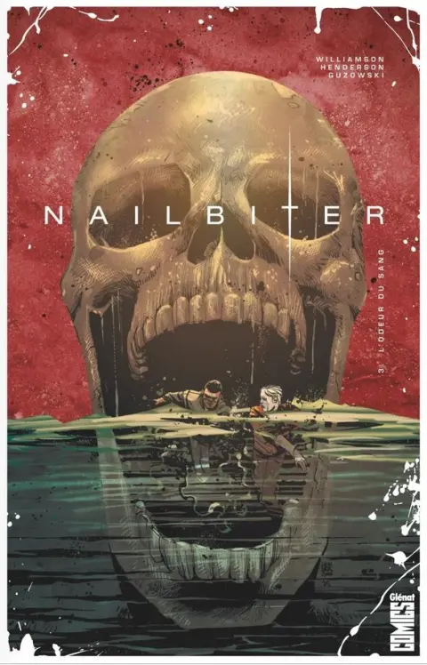 Nailbiter Tome 3 L'Odeur du sang