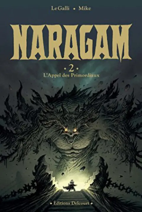 Naragam Tome 2 L'Appel des Primordiaux