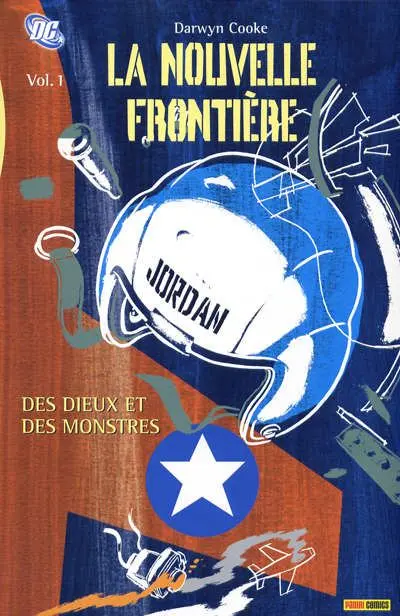 La Nouvelle frontière Tome 1 Des Dieux et des monstres