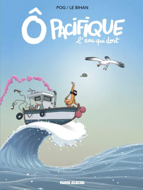 Ô Pacifique L'Eau qui dort