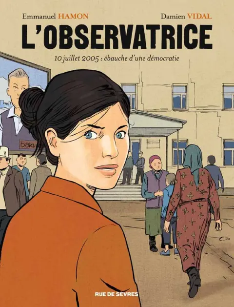 L'Observatrice 10 juillet 2005 : ébauche d'une démocratie