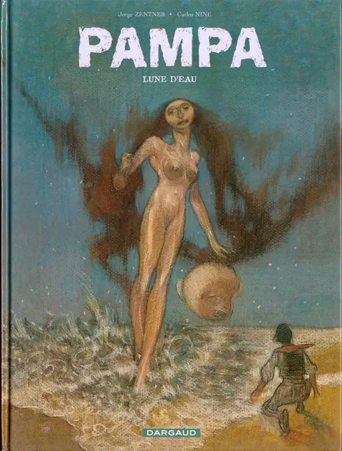 Pampa Tome 3 Lune d'eau
