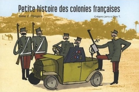 Couverture de l'album Petite histoire des colonies françaises Tome 2 L'Empire