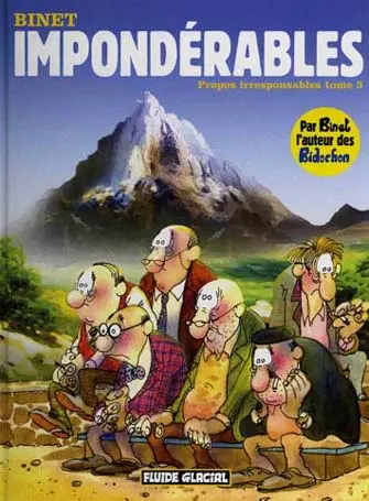 Propos irresponsables Tome 3 Impondérables