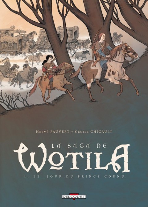 La Saga de Wotila Tome 1 Le Jour du prince Cornu
