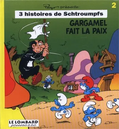 3 histoires de Schtroumpfs Tome 2 Gargamel fait la paix