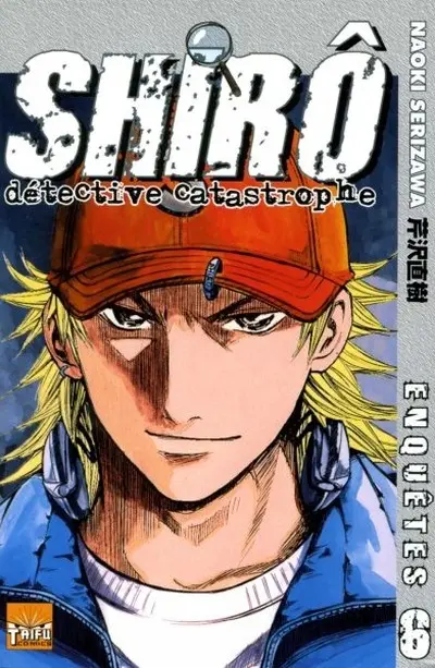 Shirô, détective catastrophe 6