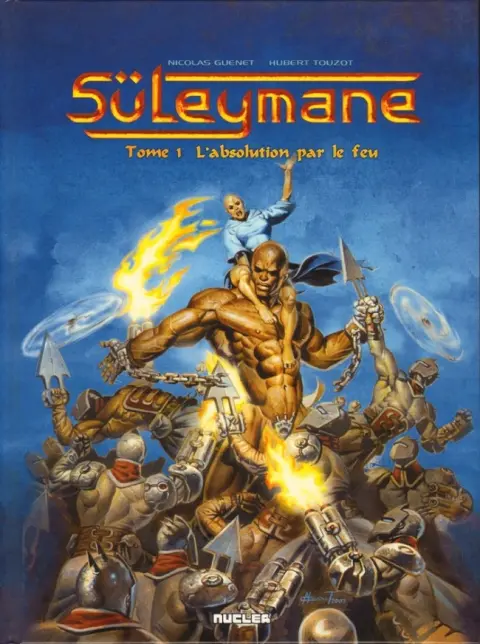Süleymane Tome 1 L'absolution par le feu