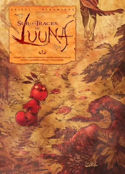 Sur les traces de Luuna Tome 1 Sur les traces de Luuna 1