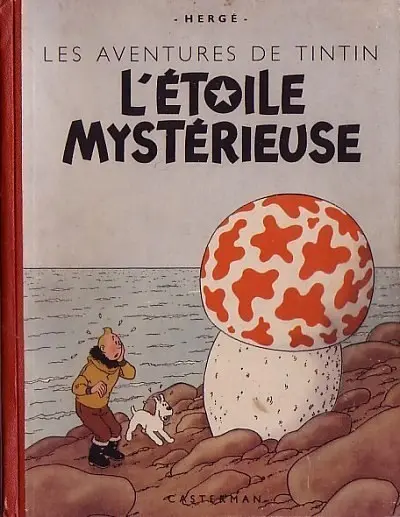 Tintin Tome 10 L'étoile mystérieuse