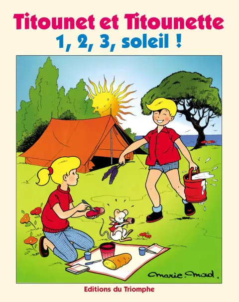 Titounet et Titounette Triomphe Tome 10 1,2,3 soleil !