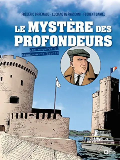 Une Enquête du Commissaire Vardin Tome 2 Le Mystère des Profondeurs