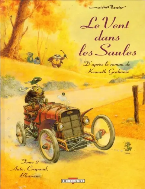 Le Vent dans les Saules Tome 2 Auto, Crapaud, Blaireau