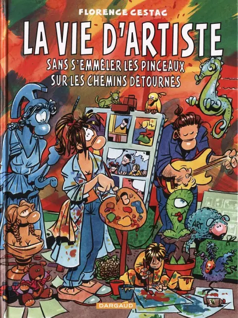 La vie d'artiste