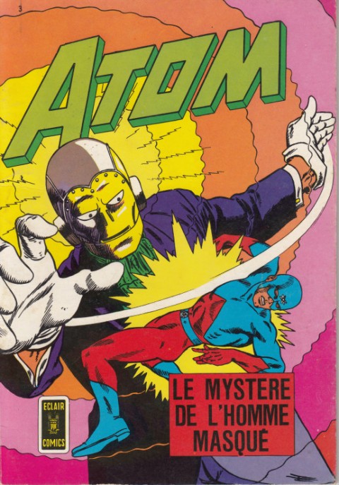 Atom Eclair comics Tome 3 Le mystère de l'homme masqué