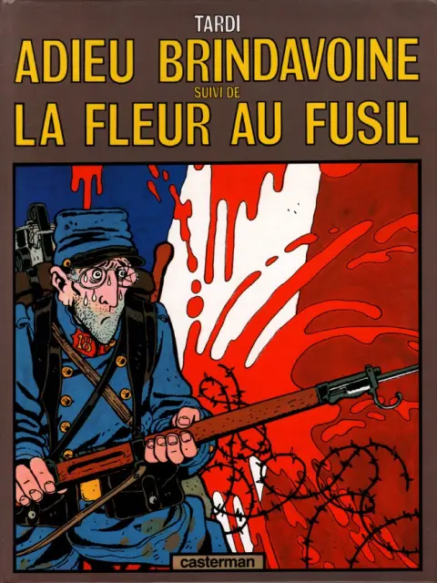 Adieu Brindavoine Adieu Brindavoine suivi de La Fleur au fusil