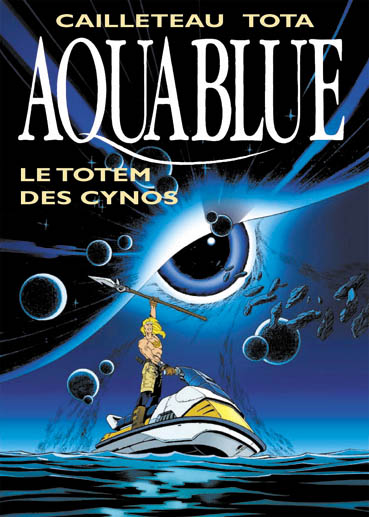 Couverture de l'album Aquablue Tome 9 Le totem des Cynos