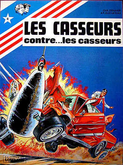 Couverture de l'album Les Casseurs Tome 4 Les casseurs contre...les casseurs