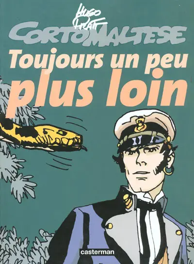 Couverture de l'album Corto Maltese Tome 5 Toujours un peu plus loin