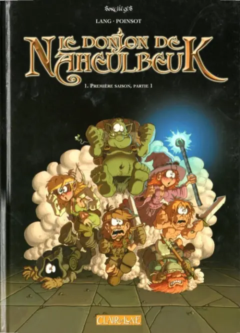 Couverture de l'album Le Donjon de Naheulbeuk Tome 1 Première saison, partie 1