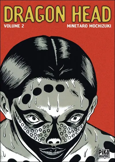 Dragon head Vol. 2