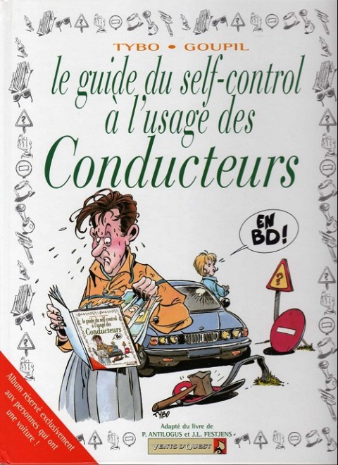 Couverture de l'album Le Guide Tome 3 Le guide du self-control à l'usage des conducteurs