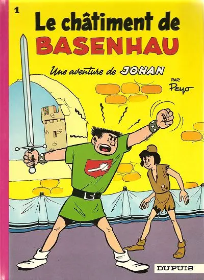 Couverture de l'album Johan et Pirlouit Tome 1 Le châtiment de Basenhau