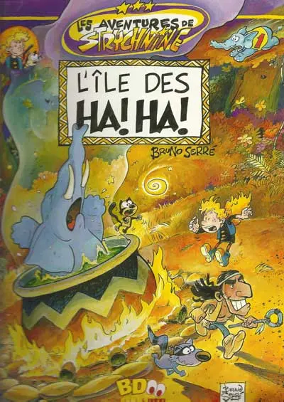 Les aventures de Strychnine Tome 1 L'Île des Ha ! Ha !