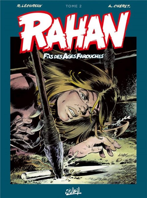 Rahan Fils des âges farouches Tome 2