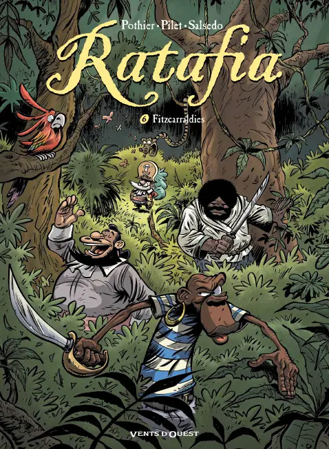 Ratafia Tome 6 Fitzcarraldies