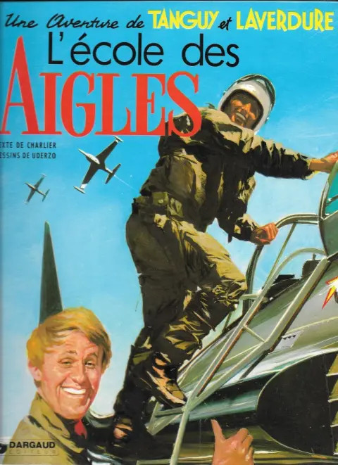 Couverture de l'album Tanguy et Laverdure Tome 1 L'école des Aigles