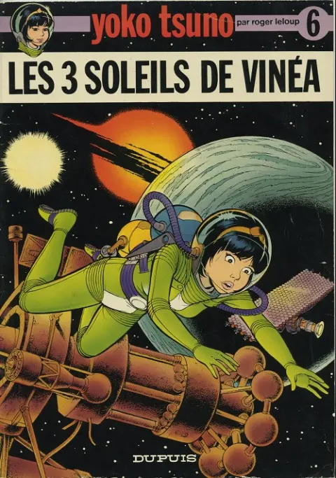 Yoko Tsuno Tome 6 Les 3 soleils de Vinéa