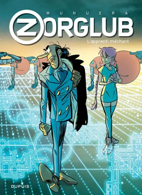 Zorglub Tome 2 L'apprenti méchant
