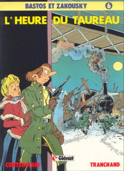 Bastos et Zakousky Tome 6 L'heure du taureau