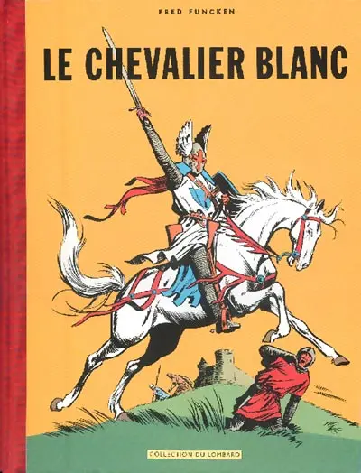 Le Chevalier blanc Tomes 1 à 3