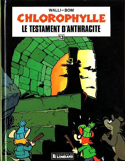 Chlorophylle Tome 13 Le testament d'Anthracite