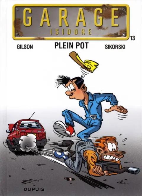 Garage Isidore Tome 13 Plein pot