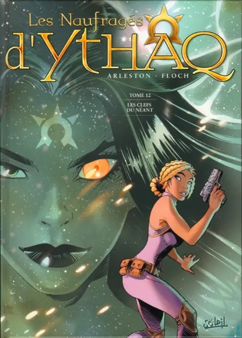 Les Naufragés d'Ythaq Tome 12 Les Clefs du néant