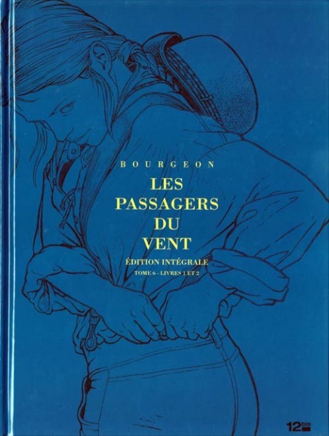 Couverture de l'album Les Passagers du vent Édition Intégrale Tome 6 - Livres 1 et 2