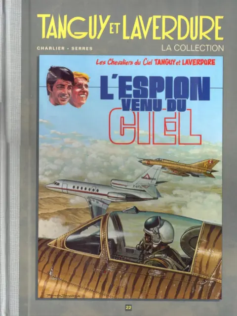 Tanguy et Laverdure - La Collection Tome 22 L'espion venu du ciel