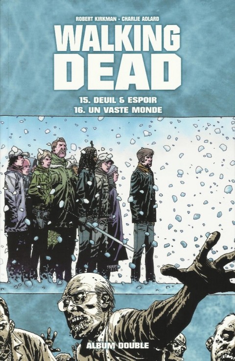 Couverture de l'album Walking Dead Tomes 15 et 16 Deuil & Espoir - Un Vaste Monde