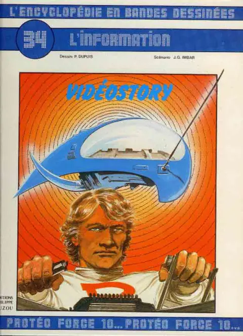 L'Encyclopédie en Bandes Dessinées Tome 34 L'information : Vidéostory