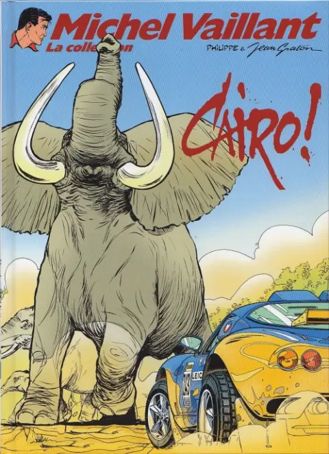 Michel Vaillant La Collection Tome 63 Cairo !
