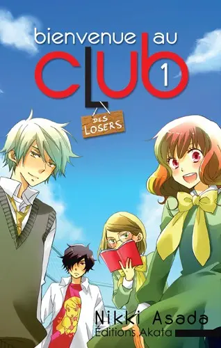 Bienvenue au club Tome 1