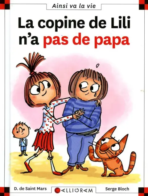 Ainsi va la vie Tome 110 La copine de Lili n'a pas de papa