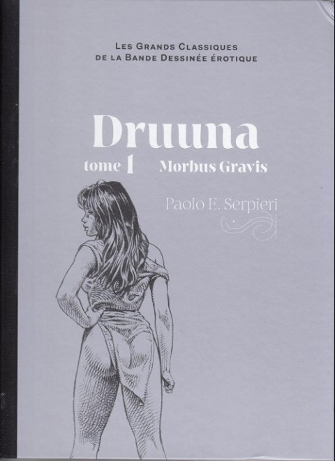 Les Grands Classiques de la Bande Dessinée Érotique - La Collection Tome 28 Druuna - Tome 1 Morbus Gravis